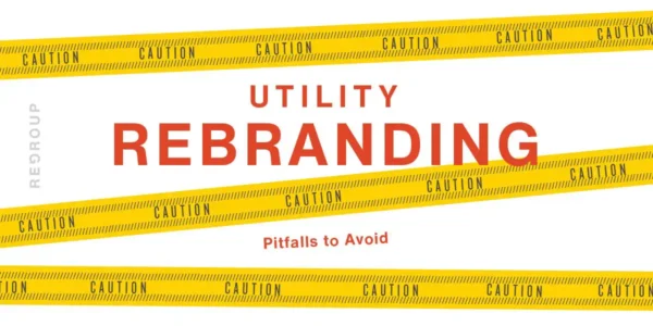 Utility Rebranding Pitfalls to Avoid