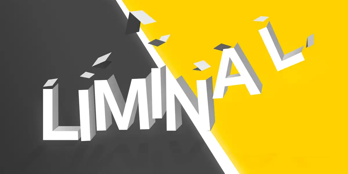 Liminal